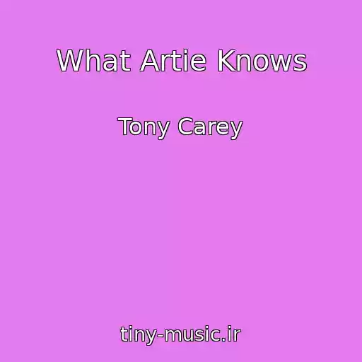کاور آهنگ What Artie Knows از Tony Carey