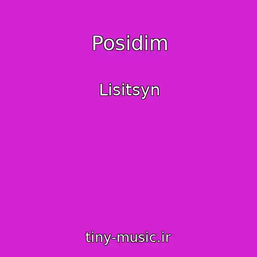 کاور آهنگ Posidim از Lisitsyn