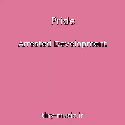 کاور آهنگ Pride از Arrested Development