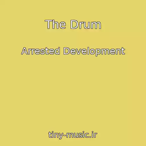 کاور آهنگ The Drum از Arrested Development