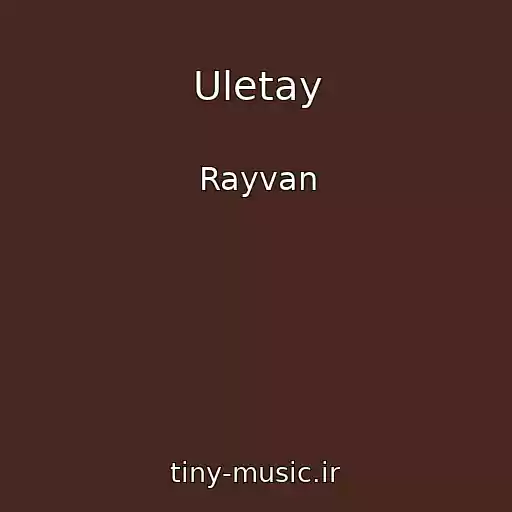 کاور آهنگ Uletay از Rayvan