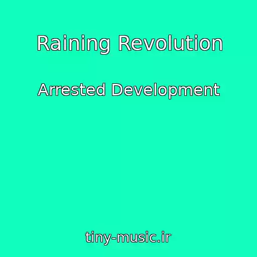 کاور آهنگ Raining Revolution از Arrested Development