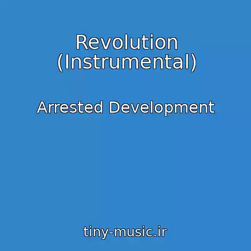 کاور آهنگ Revolution (Instrumental) از Arrested Development