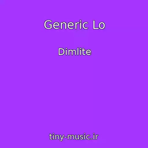 کاور آهنگ Generic Lo از Dimlite