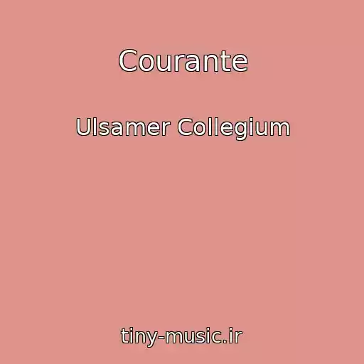 کاور آهنگ Courante از Ulsamer Collegium