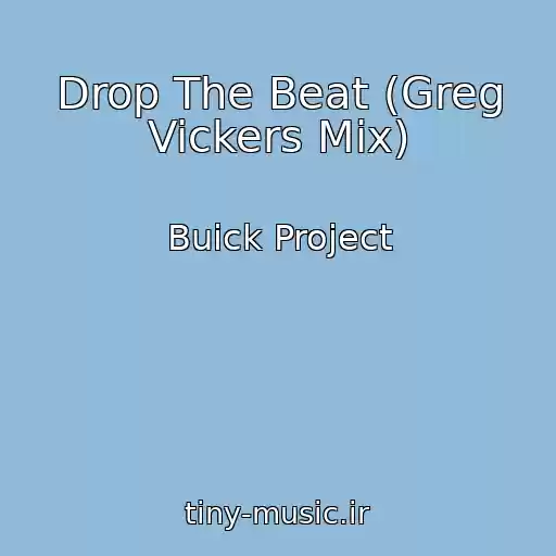 کاور آهنگ Drop The Beat (Greg Vickers Mix) از Buick Project