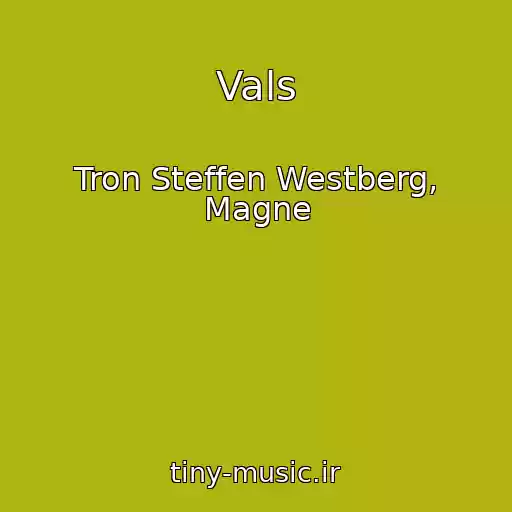 کاور آهنگ Vals از Tron Steffen Westberg, Magne