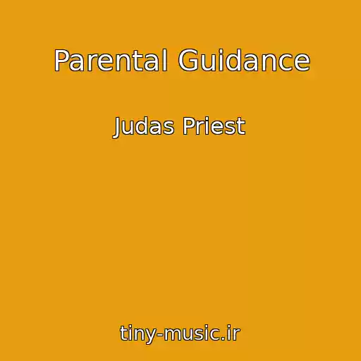 کاور آهنگ Parental Guidance از Judas Priest