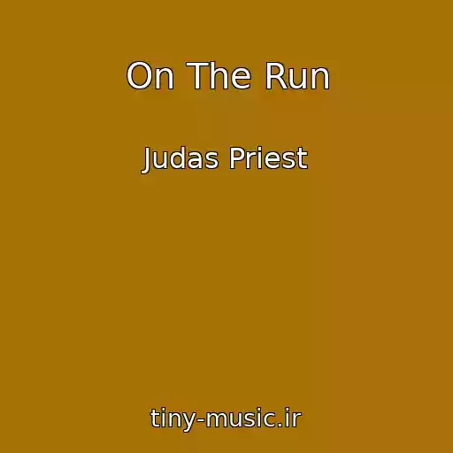 کاور آهنگ On The Run از Judas Priest