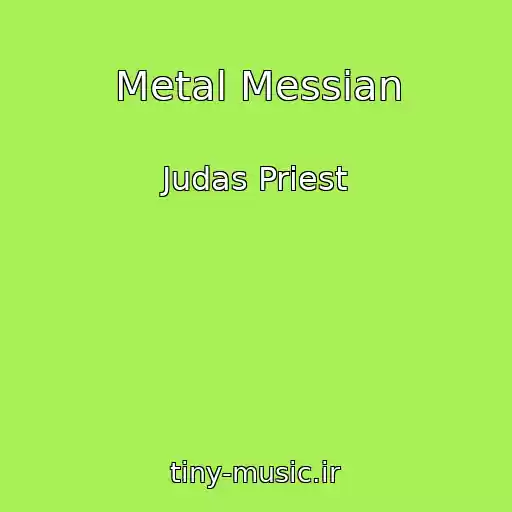 کاور آهنگ Metal Messian از Judas Priest