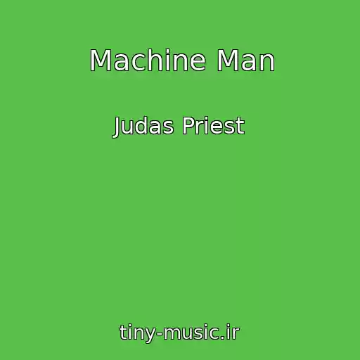 کاور آهنگ Machine Man از Judas Priest