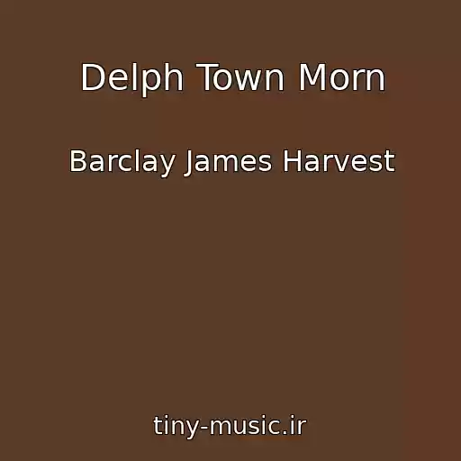 کاور آهنگ Delph Town Morn از Barclay James Harvest