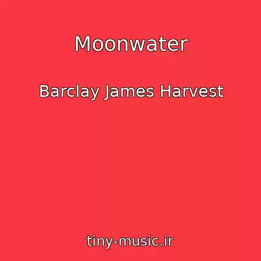 کاور آهنگ Moonwater از Barclay James Harvest