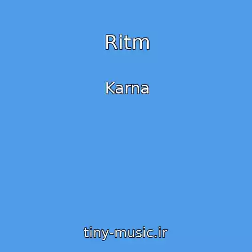 کاور آهنگ Ritm از Karna