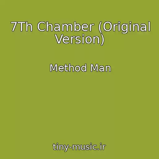 کاور آهنگ 7Th Chamber (Original Version) از Method Man