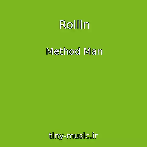 کاور آهنگ Rollin از Method Man