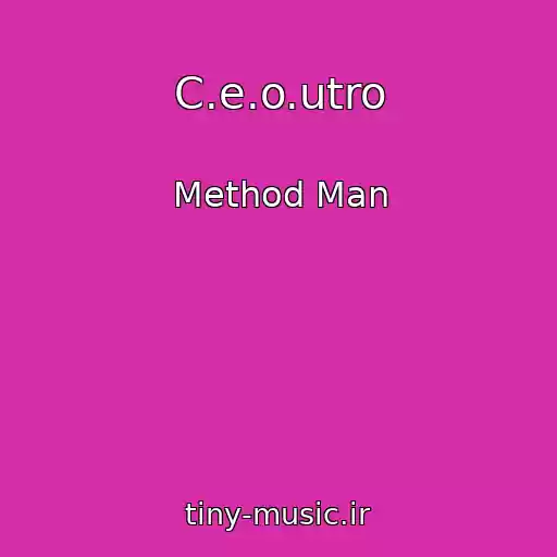 کاور آهنگ C.e.o.utro از Method Man