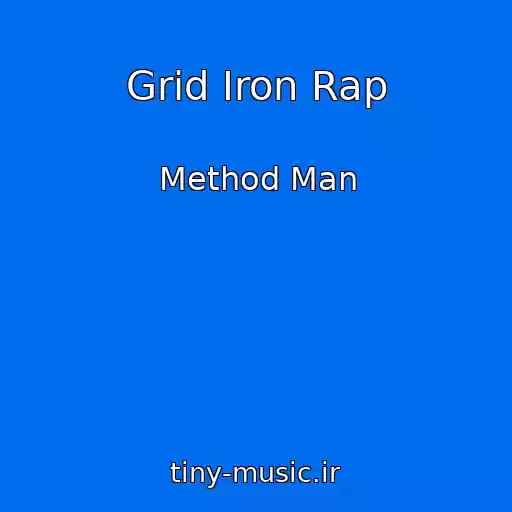 کاور آهنگ Grid Iron Rap از Method Man