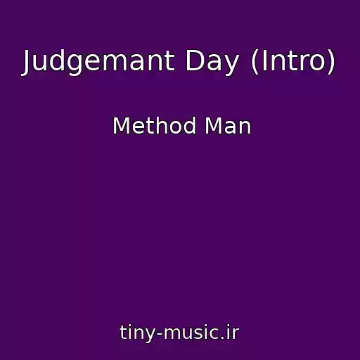 کاور آهنگ Judgemant Day (Intro) از Method Man