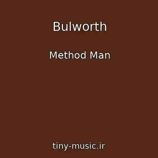 کاور آهنگ Bulworth از Method Man
