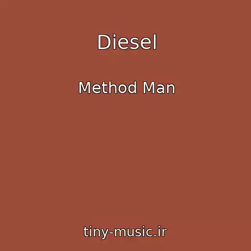 کاور آهنگ Diesel از Method Man