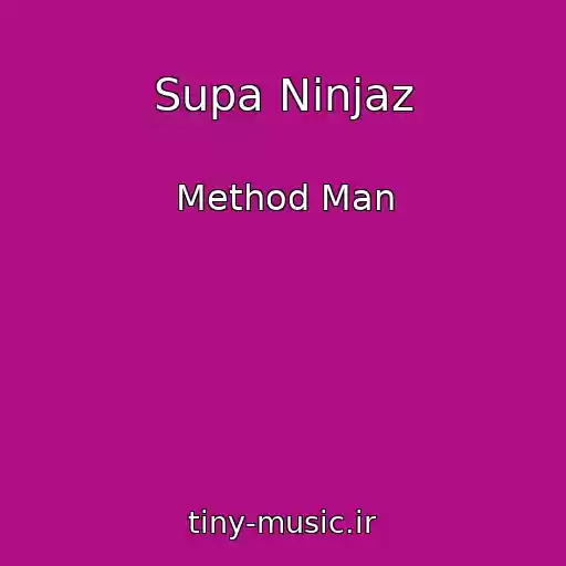 کاور آهنگ Supa Ninjaz از Method Man