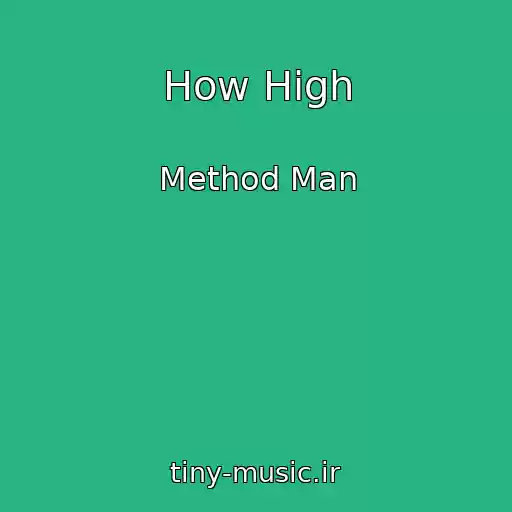 کاور آهنگ How High از Method Man