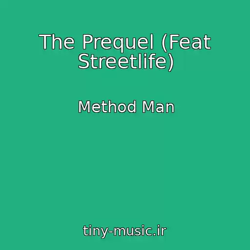 کاور آهنگ The Prequel (Feat Streetlife) از Method Man