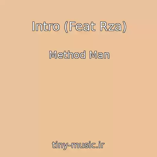 کاور آهنگ Intro (Feat Rza) از Method Man