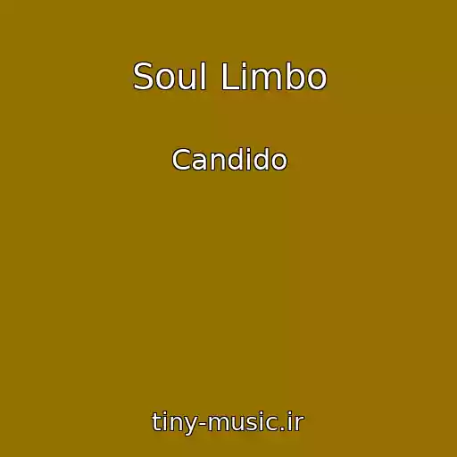 کاور آهنگ Soul Limbo از Candido