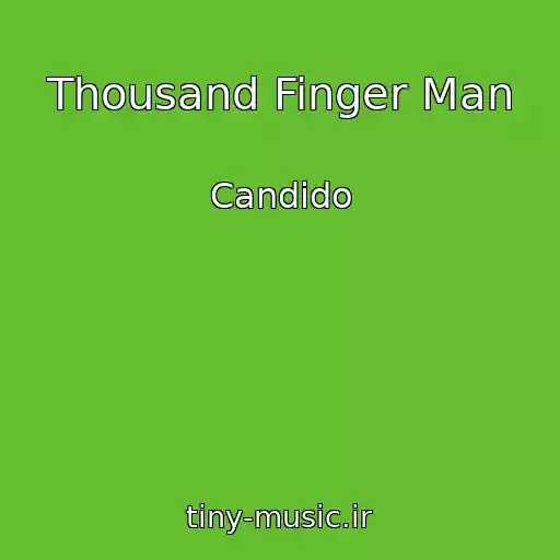 کاور آهنگ Thousand Finger Man از Candido