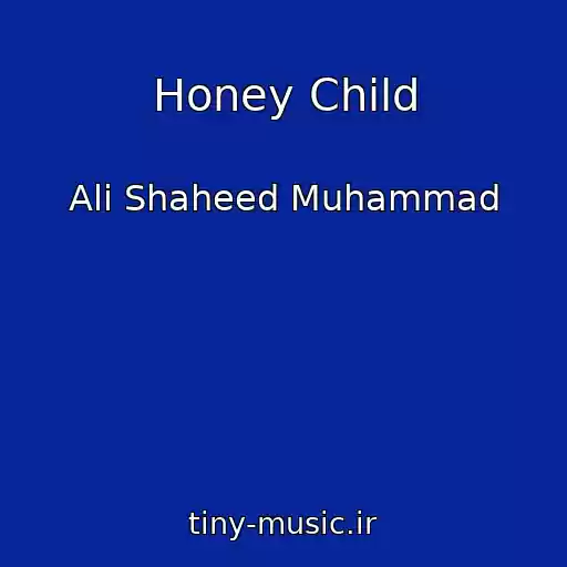 کاور آهنگ Honey Child از Ali Shaheed Muhammad