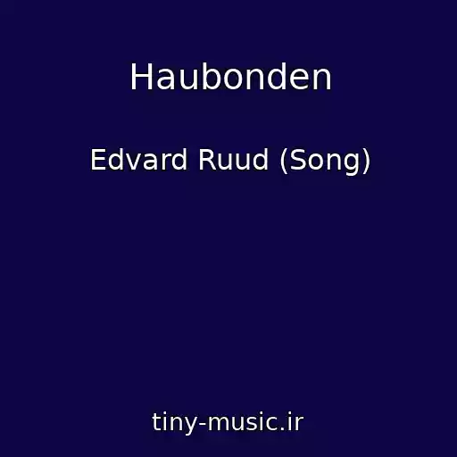 کاور آهنگ Haubonden از Edvard Ruud (Song)