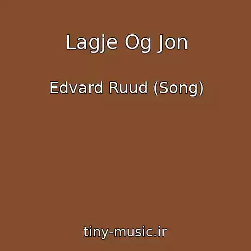 کاور آهنگ Lagje Og Jon از Edvard Ruud (Song)