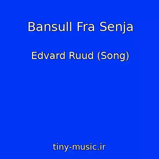 کاور آهنگ Bansull Fra Senja از Edvard Ruud (Song)