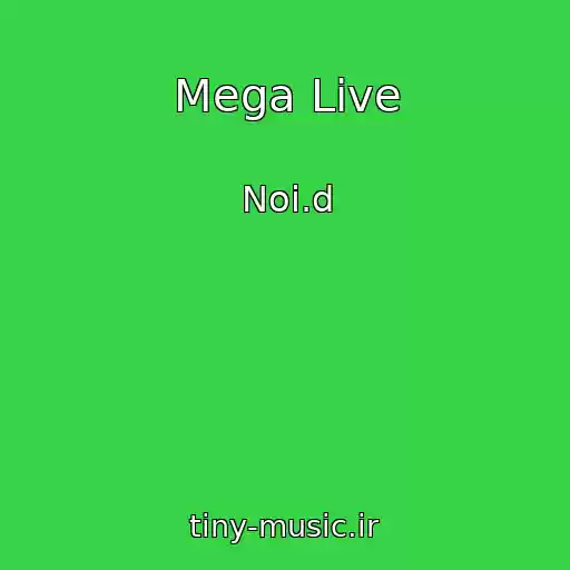 کاور آهنگ Mega Live از Noi.d