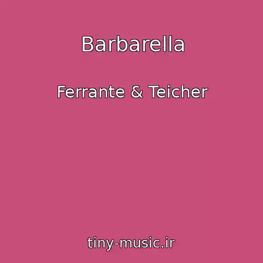 کاور آهنگ Barbarella از Ferrante & Teicher