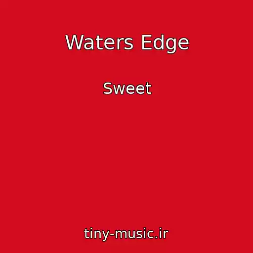 کاور آهنگ Waters Edge از Sweet