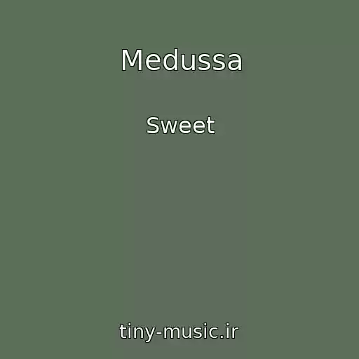 کاور آهنگ Medussa از Sweet