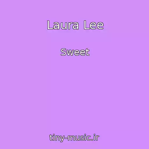 کاور آهنگ Laura Lee از Sweet