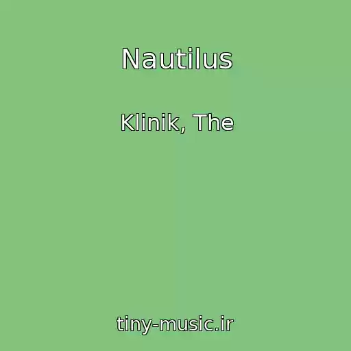 کاور آهنگ Nautilus از Klinik, The