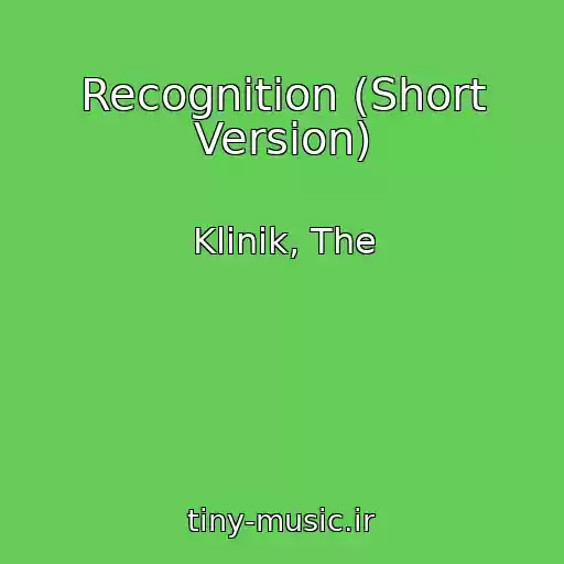 کاور آهنگ Recognition (Short Version) از Klinik, The
