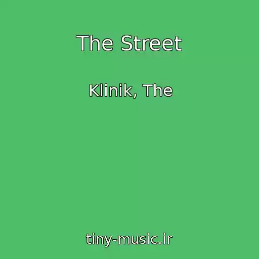 کاور آهنگ The Street از Klinik, The