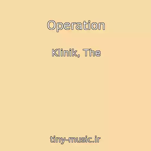 کاور آهنگ Operation از Klinik, The