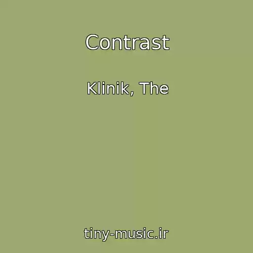 کاور آهنگ Contrast از Klinik, The