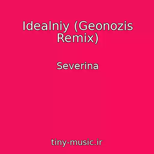 کاور آهنگ Іdealniy (Geonozis Remix) از Severina