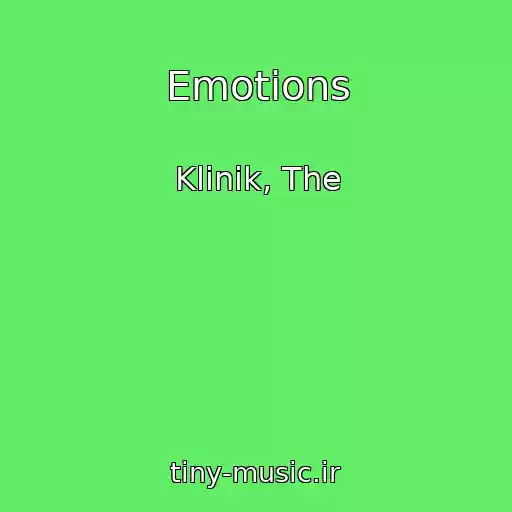 کاور آهنگ Emotions از Klinik, The