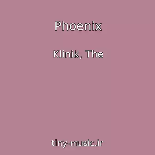 کاور آهنگ Phoenix از Klinik, The