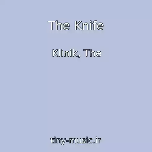 کاور آهنگ The Knife از Klinik, The