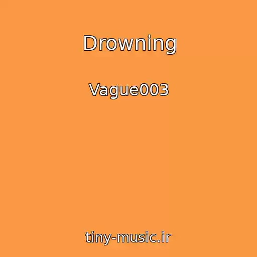 کاور آهنگ Drowning از Vague003